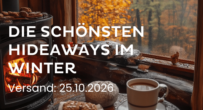 Newsletter 25.10.2026 Die schönsten Hideaways im Winter